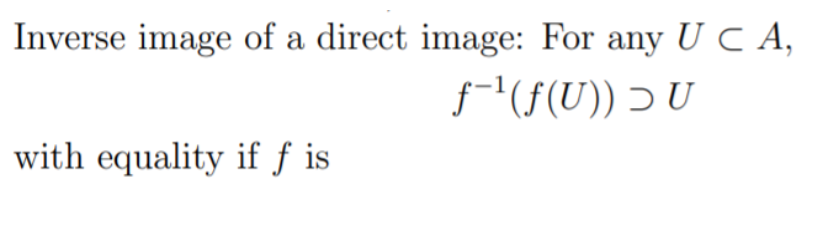 Solved Inverse image of a direct image: For any U C A, | Chegg.com