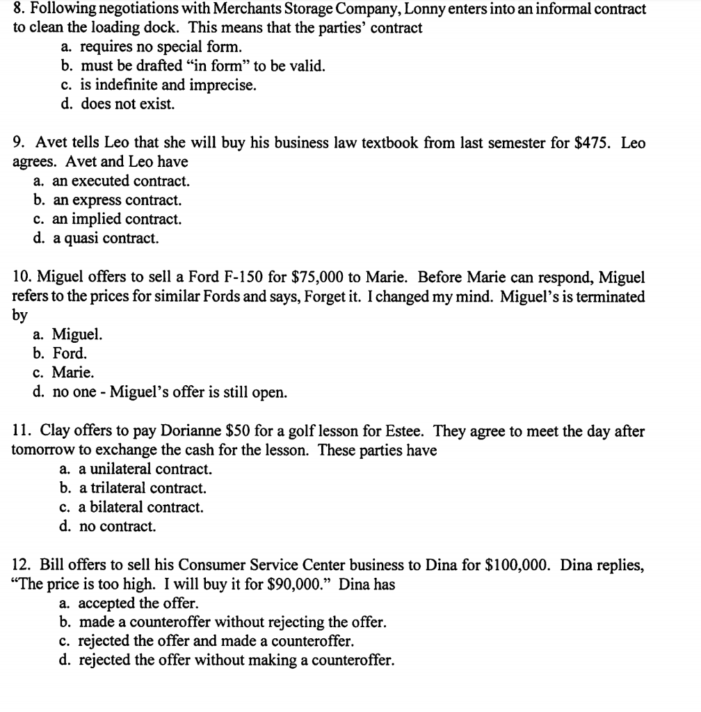 Solved 8. Following negotiations with Merchants Storage Chegg