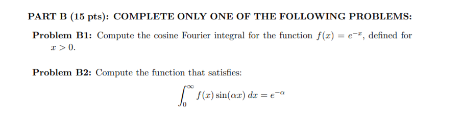 Solved PART B (15 Pts): COMPLETE ONLY ONE OF THE FOLLOWING | Chegg.com