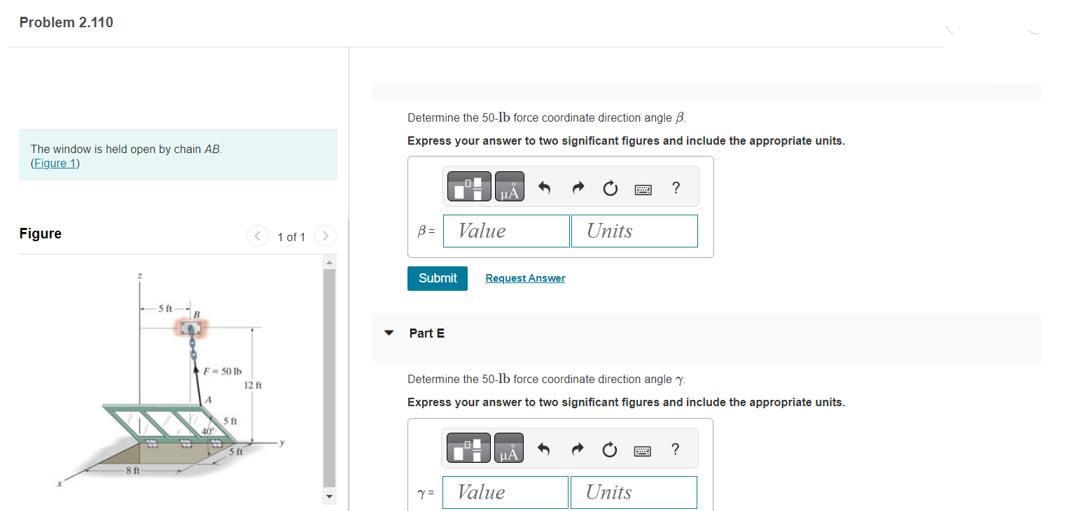 Determine the \( 50-\mathrm{lb} \) force coordinate direction angle \( \beta \).
The window is held open by chain \( A B \).