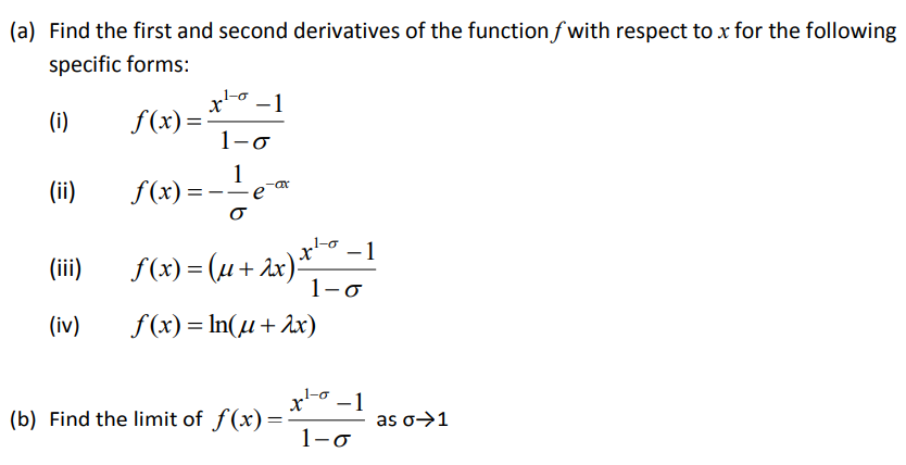 Solved (a) Find the first and second derivatives of the | Chegg.com