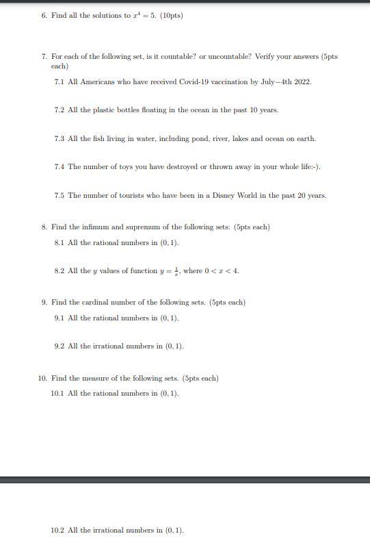 Solved 6. Find all the solutions to x4=5. (10pts) 7. For | Chegg.com