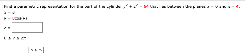 Solved Find a parametric representation for the part of the | Chegg.com