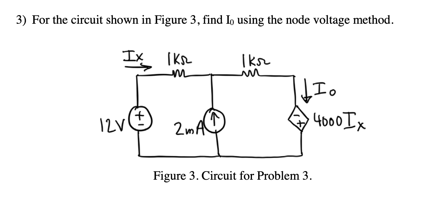 Solved 3) For the circuit shown in Figure 3, find Io using | Chegg.com
