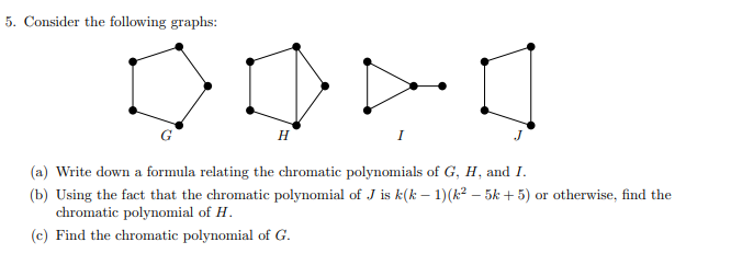 5 Consider The Following Graphs N I A Write Down Chegg Com