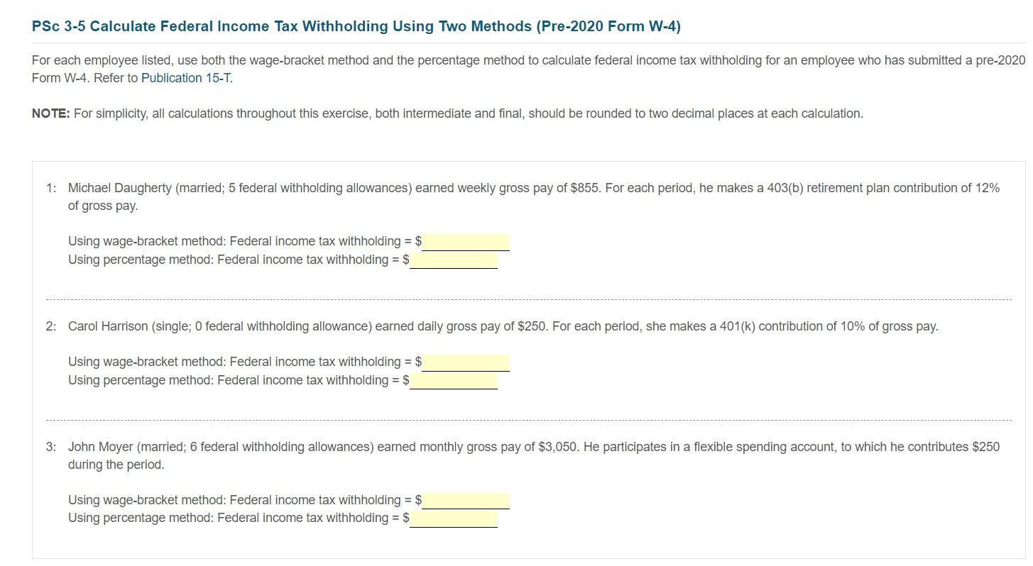 Solved PSc 34 Calculate Federal Tax Withholding
