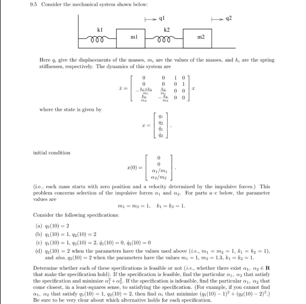 Solved 9.5 Consider the mechanical system shown below: 91 92 | Chegg.com