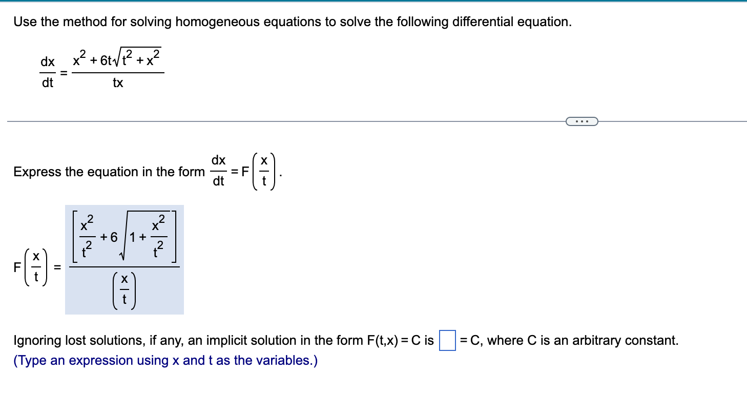 Use the method for solving homogeneous equations to solve the following differential equation.
\[
\frac{d x}{d t}=\frac{x^{2}