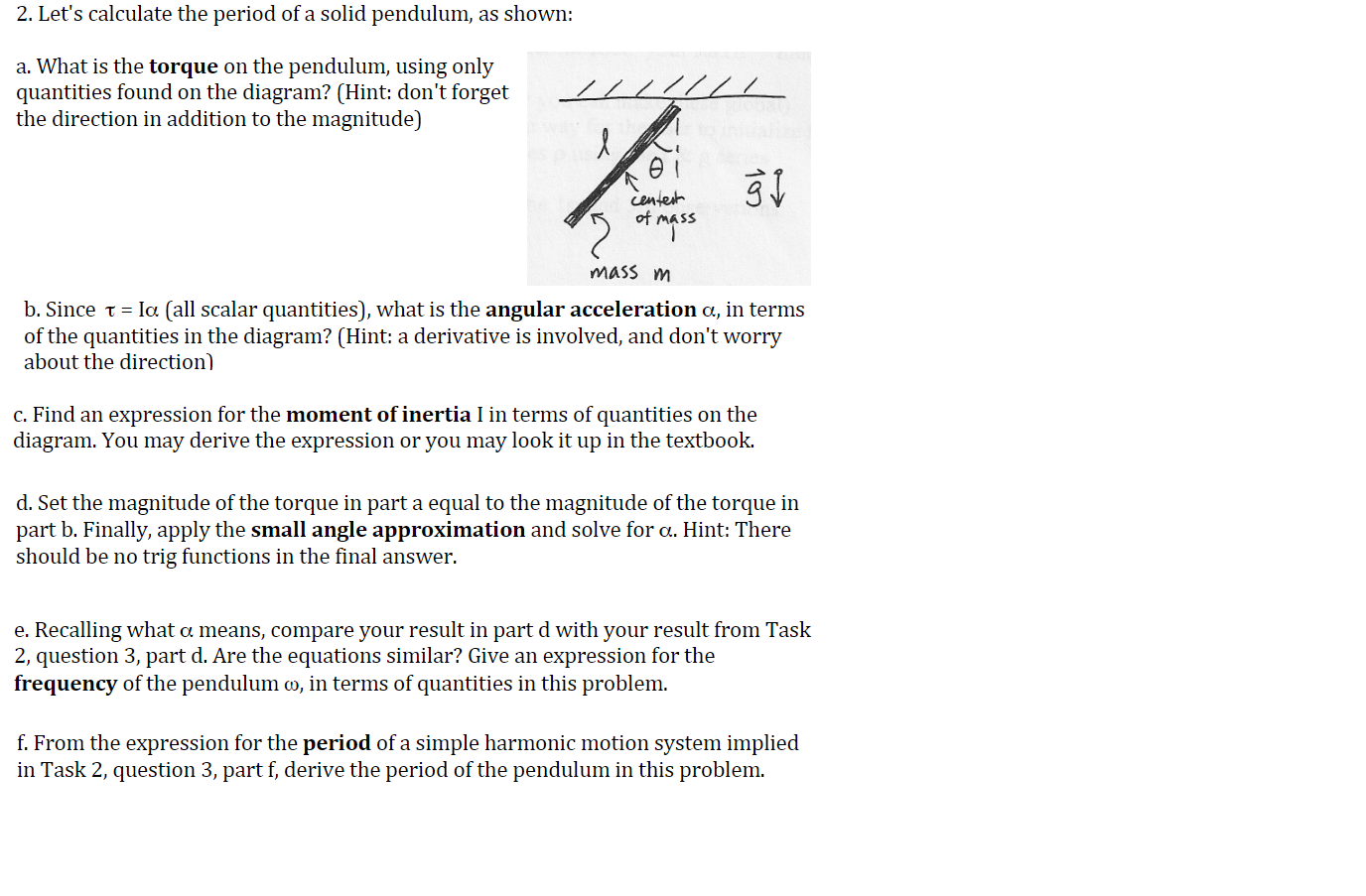 Solved 2. Let's calculate the period of a solid pendulum, as | Chegg.com