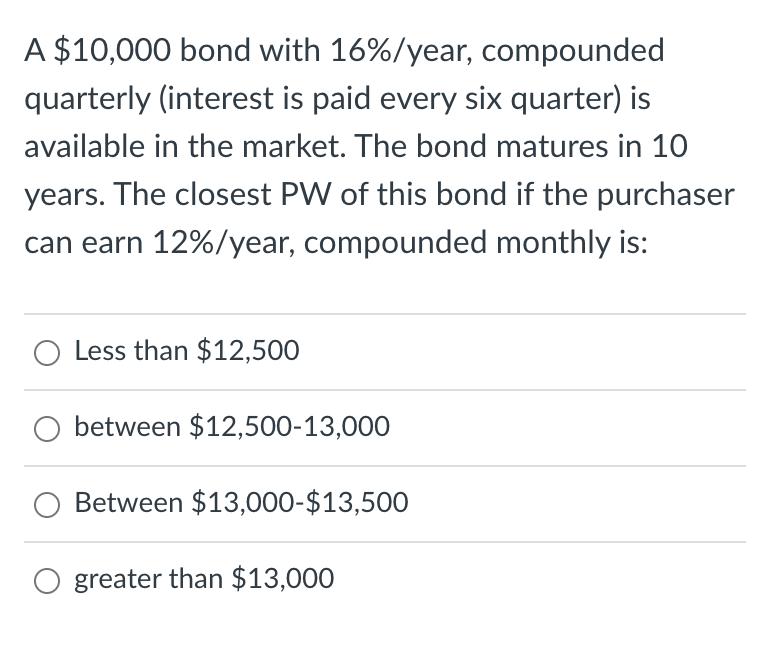 solved-a-10-000-bond-with-16-year-compounded-quarterly-chegg