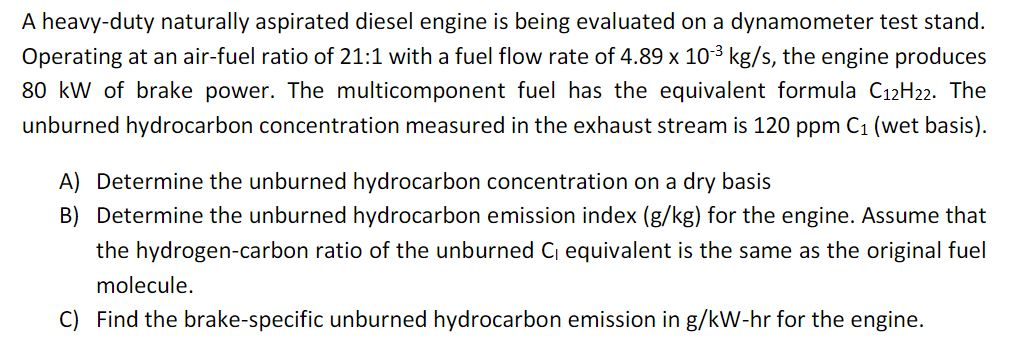 A heavy-duty naturally aspirated diesel engine is | Chegg.com