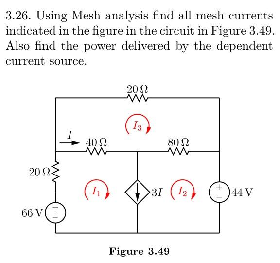 Solved 3.26. Using Mesh analysis find all mesh currents | Chegg.com