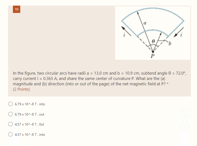 Solved 10 P In The Figure, Two Circular Arcs Have Radii A = | Chegg.com