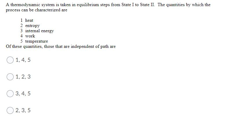 Solved A thermodynamic system is taken in equilibrium steps | Chegg.com