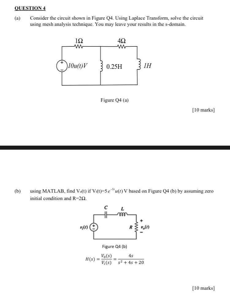 Solved QUESTION 4 (a) Consider the circuit shown in Figure | Chegg.com