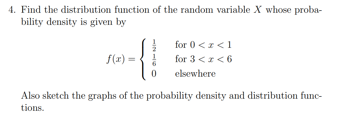 Solved Find the distribution function of the random variable | Chegg.com