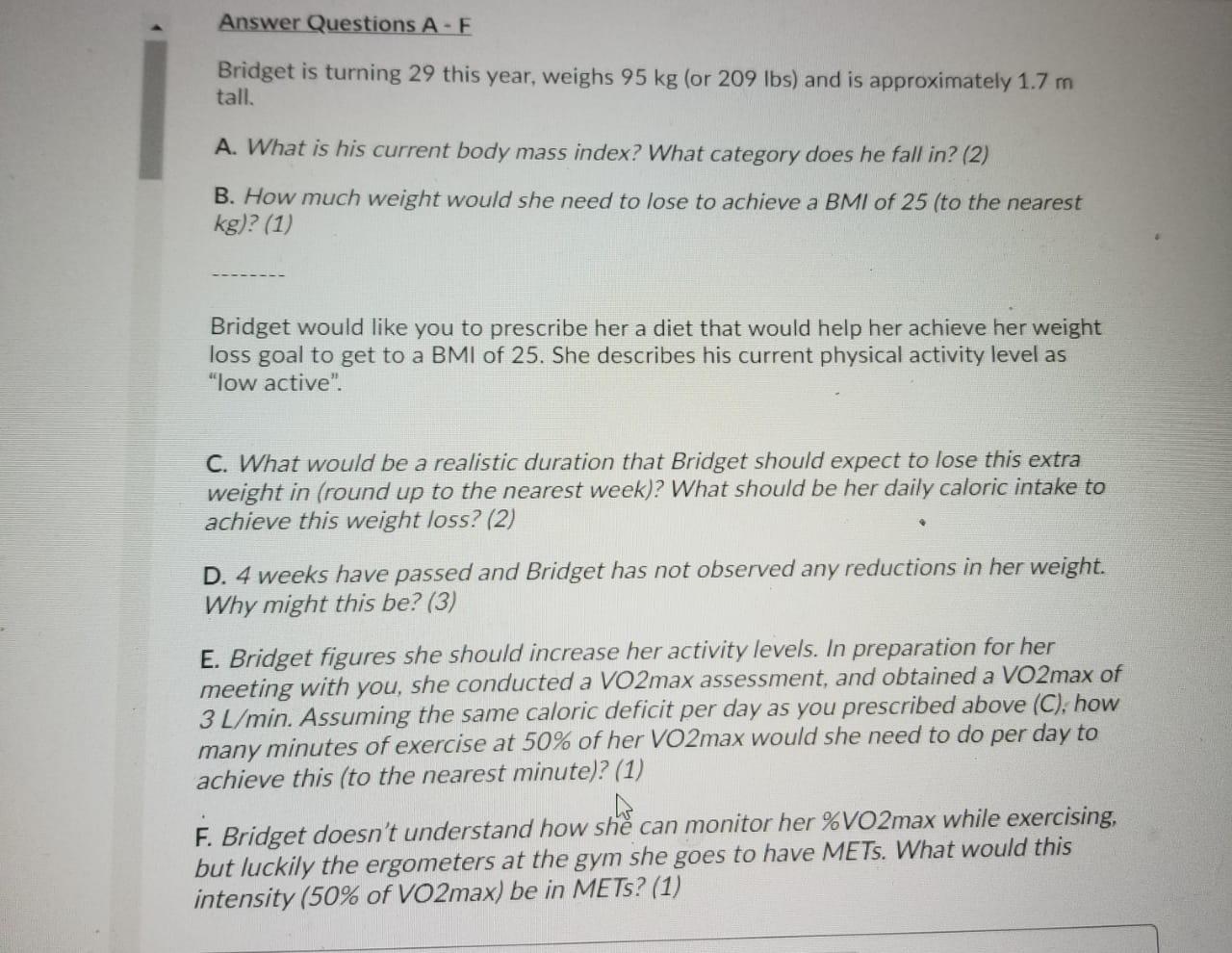 Solved Answer Questions A F Bridget is turning 29 this year Chegg