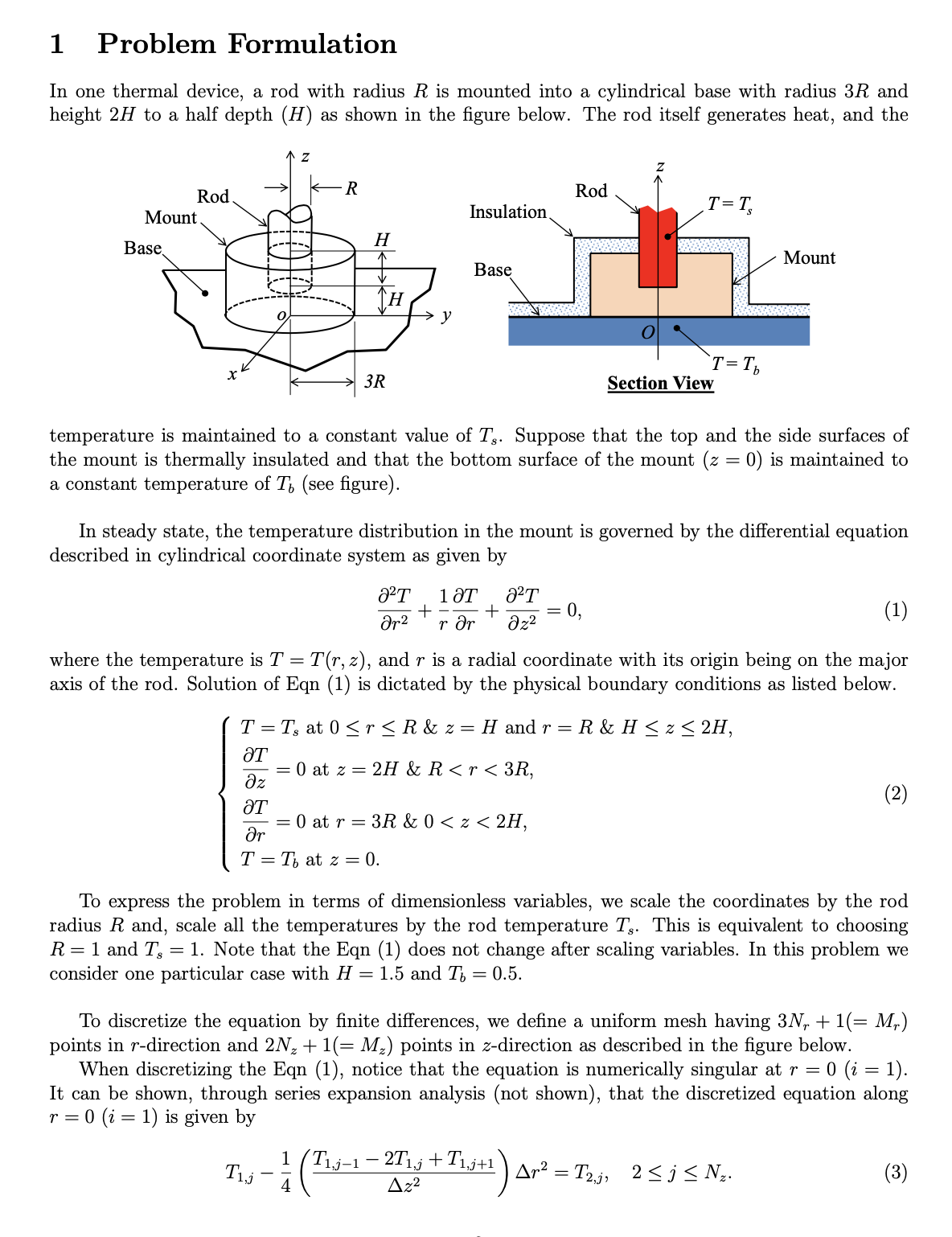 Solved 1 Problem Formulation In one thermal device, a rod | Chegg.com