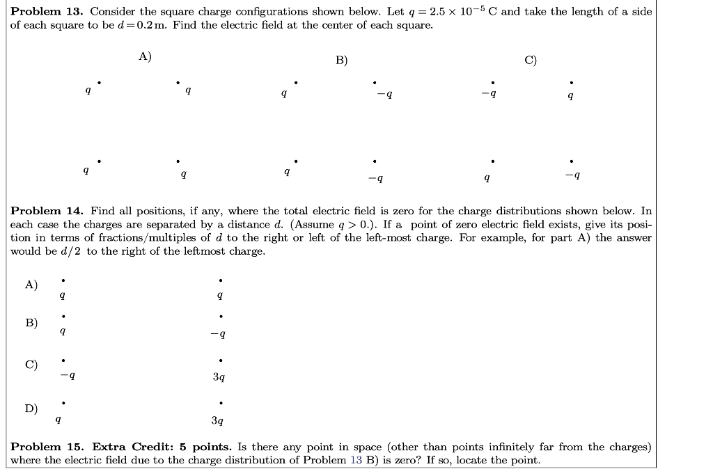 Solved Problem 13. Consider the square charge configurations | Chegg.com