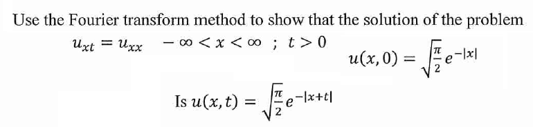 Solved Use the Fourier transform method to show that the | Chegg.com