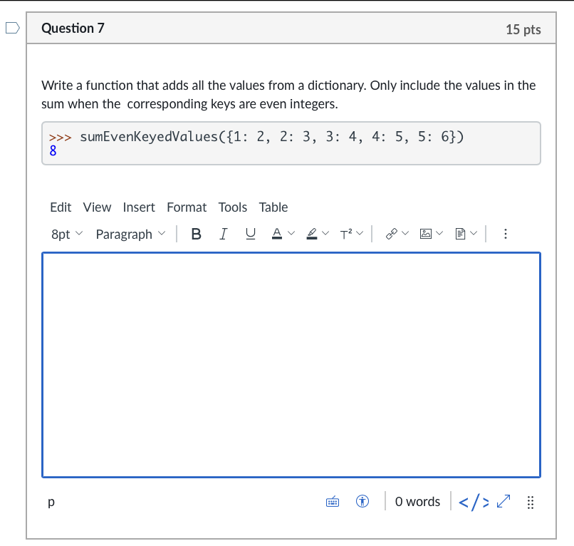 Solved D Question 7 15 pts Write a function that adds all | Chegg.com