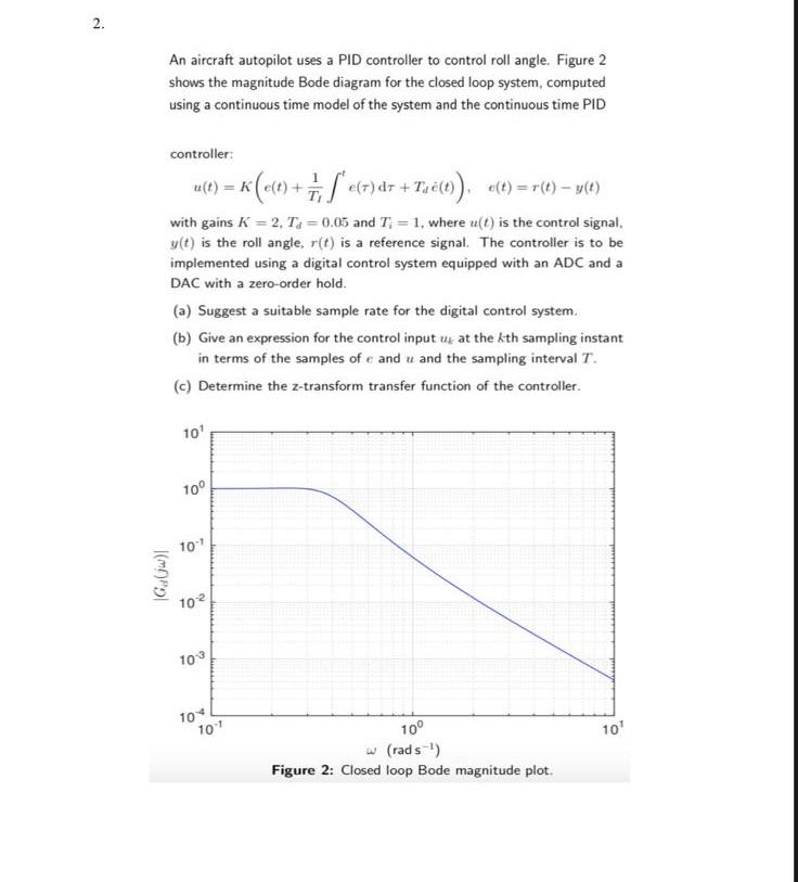 Solved An aircraft autopilot uses a PID controller to | Chegg.com