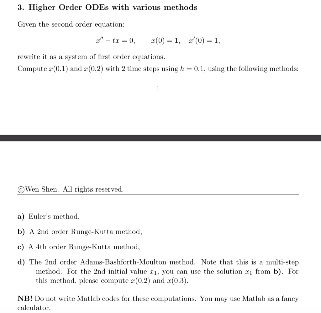 Solved 3. Higher Order ODEs with various methods Given the | Chegg.com