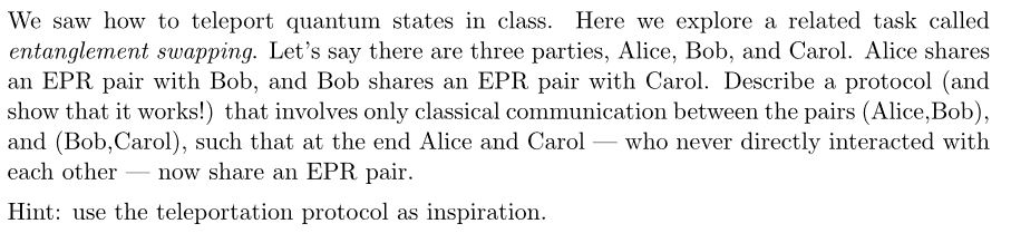Solved We saw how to teleport quantum states in class. Here | Chegg.com