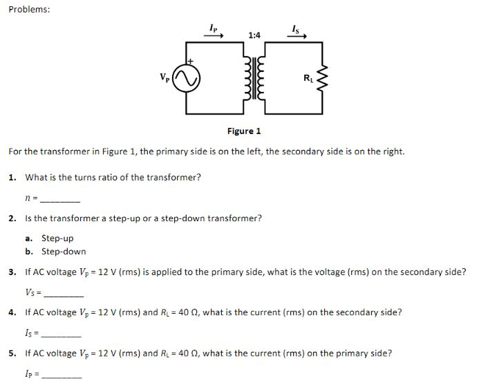 Solved Problems: Figure 1 For The Transformer In Figure 1, | Chegg.com