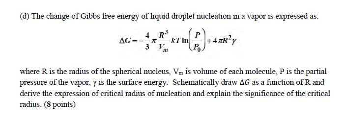 Solved (d) The change of Gibbs free energy of liquid droplet | Chegg.com