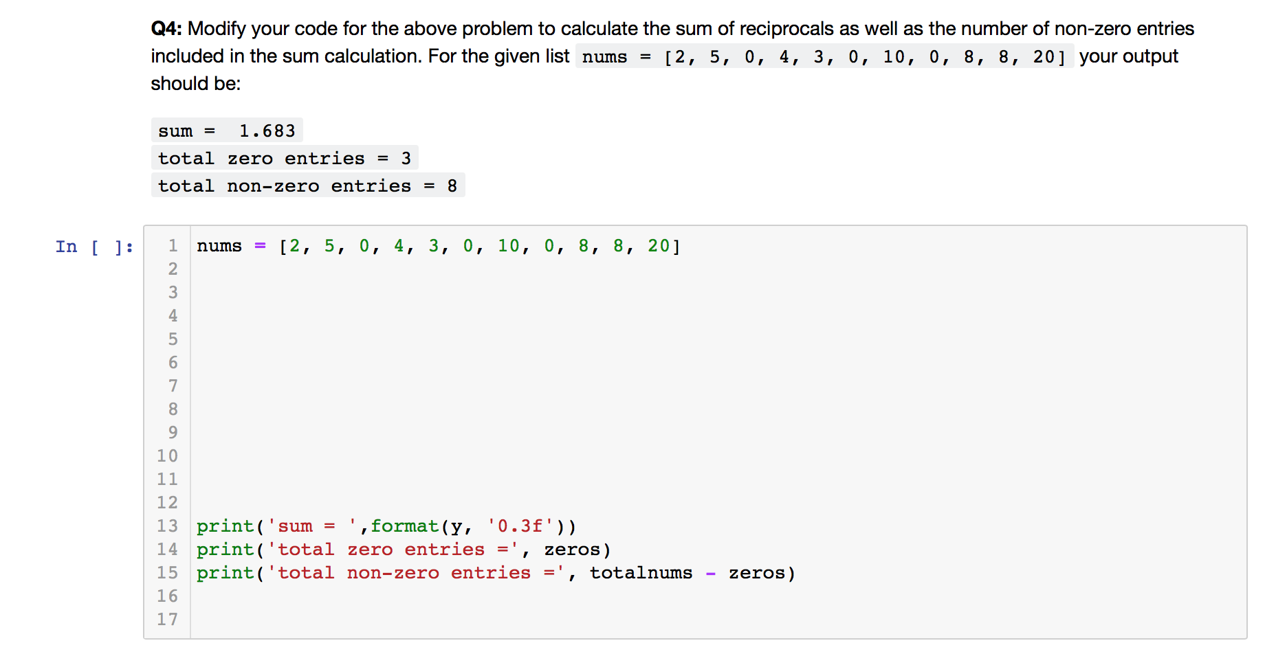 Solved Q1: Solve the above question using a for loop. Write | Chegg.com