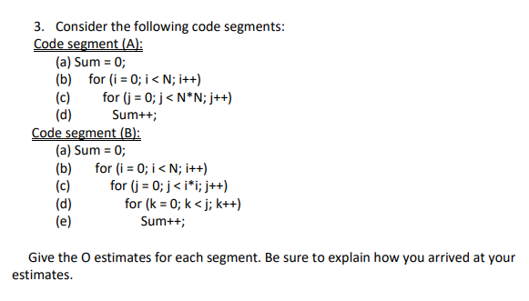 Solved 3 Consider The Following Code Segments Code Segm Chegg Com