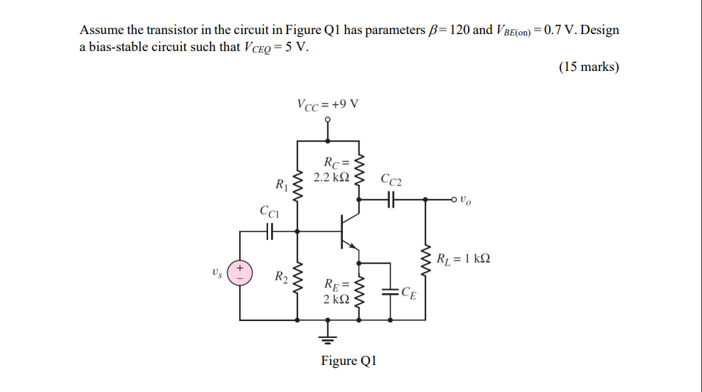 Solved Assume the transistor in the circuit in Figure Q1 has | Chegg.com