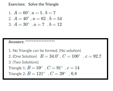 Solved Exercises: Solve The Triangle 1. A= 60°, A = 5,b= 7 | Chegg.com