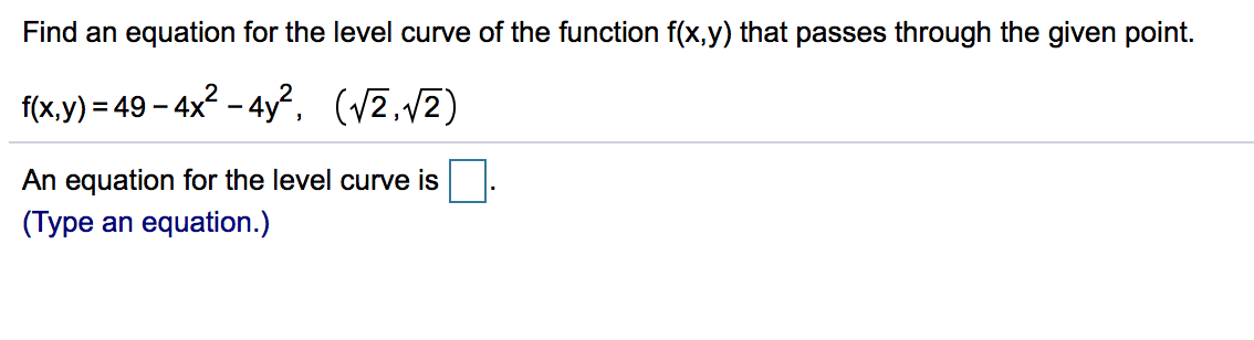 solved-find-an-equation-for-the-level-curve-of-the-function-chegg