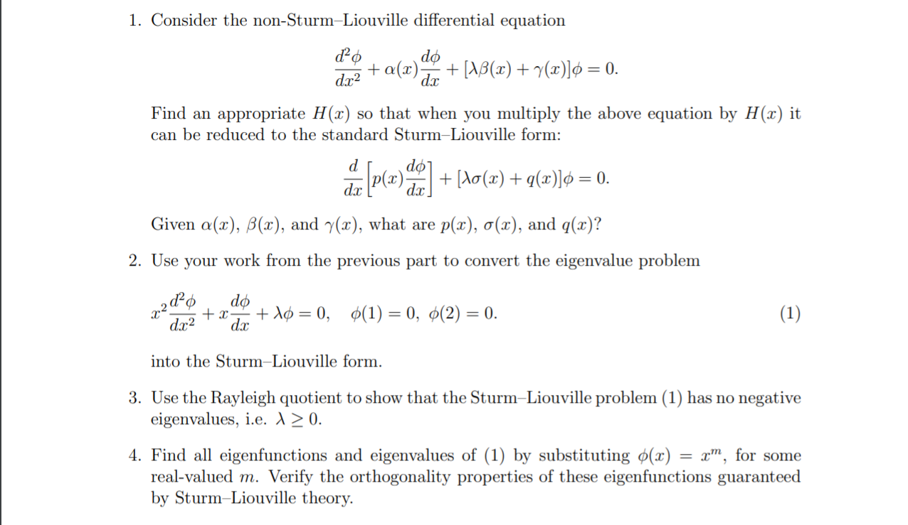 Solved 1. Consider the non-Sturm-Liouville differential | Chegg.com