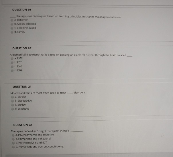 Solved QUESTION 19 therapy uses techniques based on learning | Chegg.com