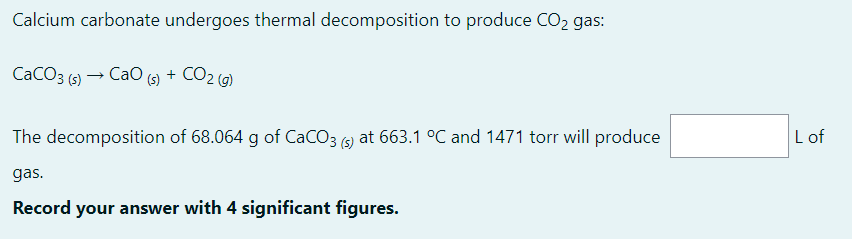 Solved Calcium Carbonate Undergoes Thermal Decomposition To 8670