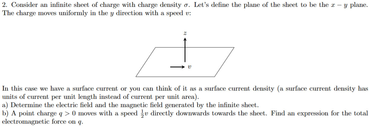 Solved 2. Consider an infinite sheet of charge with charge | Chegg.com