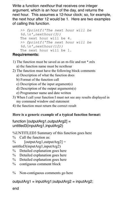 Solved Write a function nexthour that receives one integer | Chegg.com