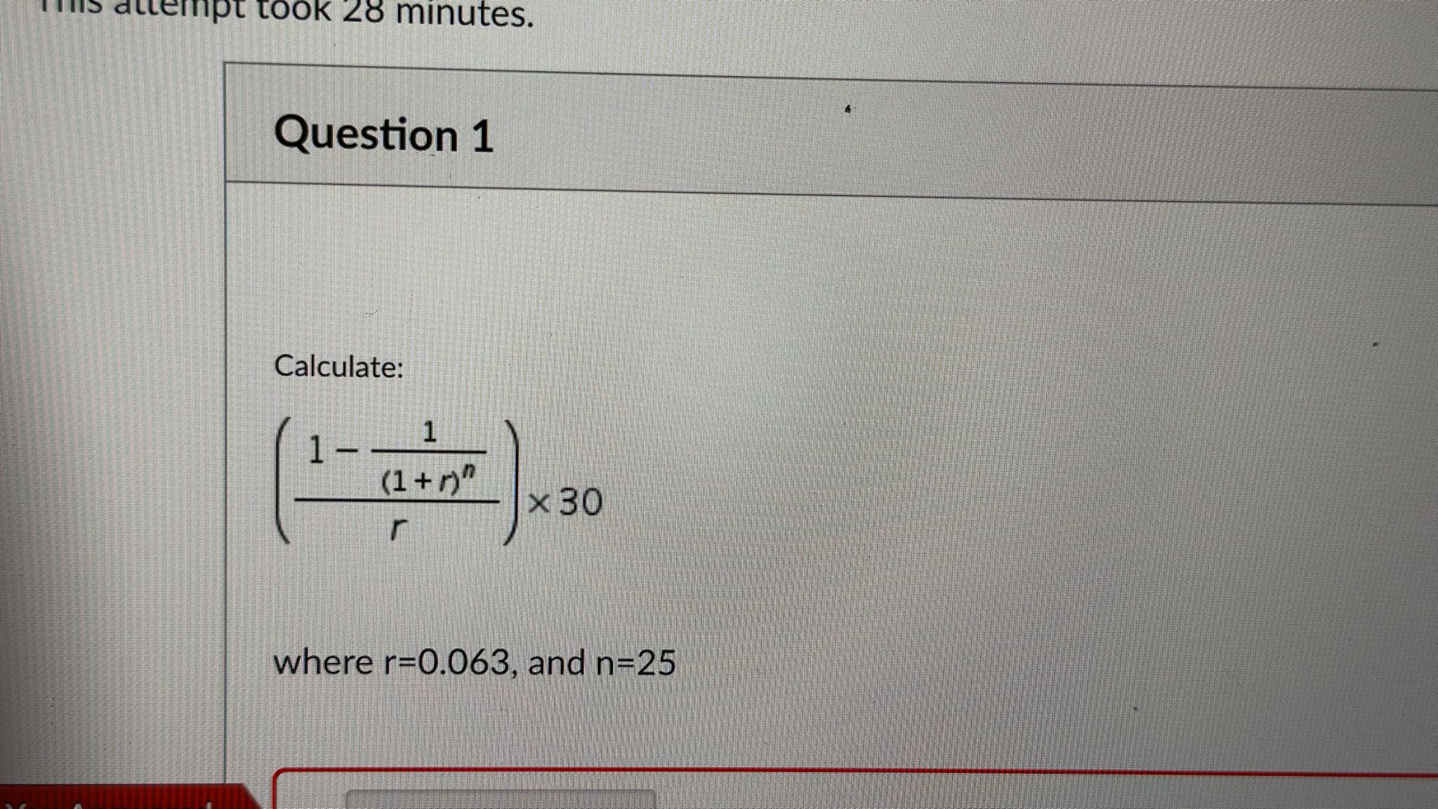 1 1 R Solved Question 1Calculate:(1-1(1+r)nr)×30where r=0.063, | Chegg.com