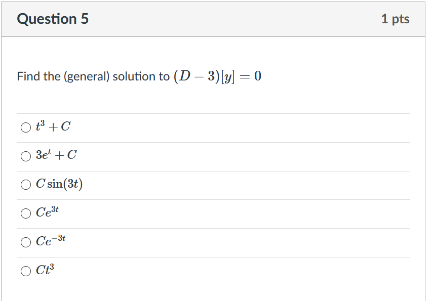 Solved Question 1 1 pts If y=ť +t+1, then what is D[y]?