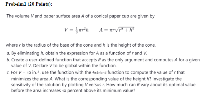 Solved The volume V and paper surface area A of a conical | Chegg.com