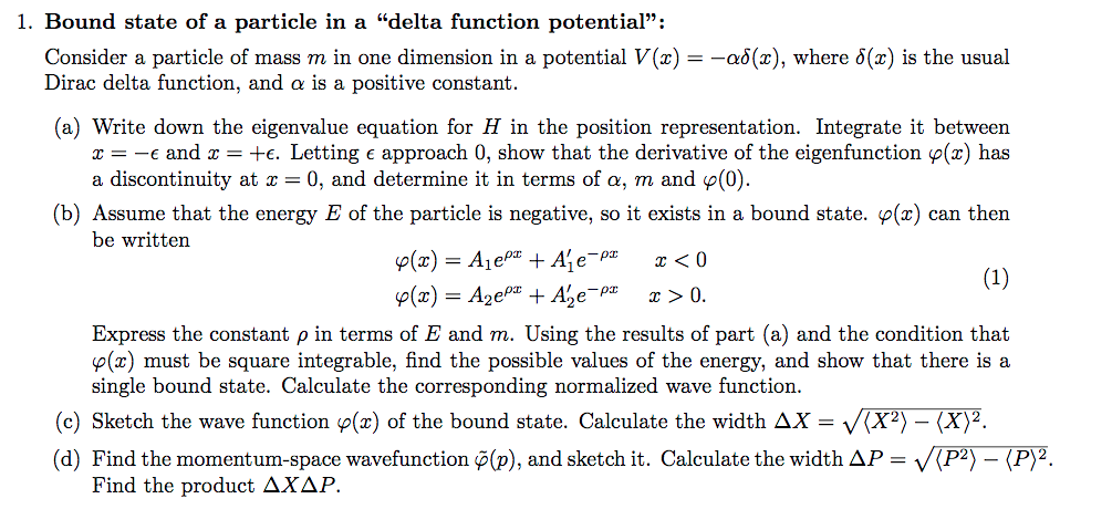 Solved 1. Bound state of a particle in a 