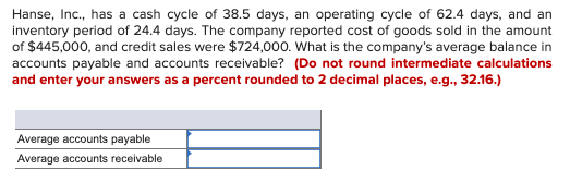 solved-hanse-inc-has-a-cash-cycle-of-38-5-days-an-chegg