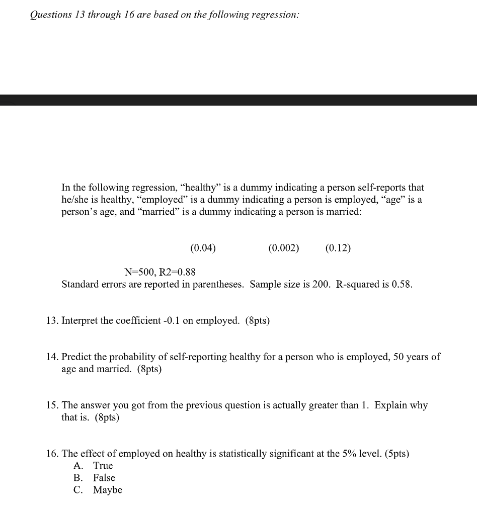 Solved Questions 13 through 16 are based on the following | Chegg.com