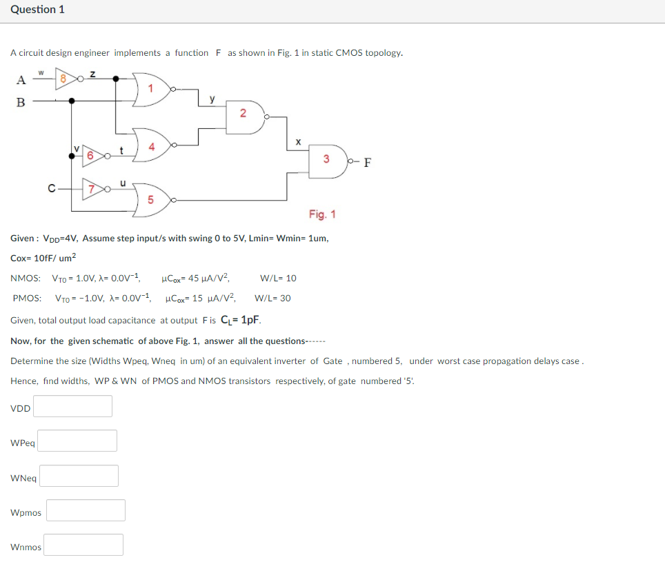 Solved Question 1 A circuit design engineer implements a | Chegg.com