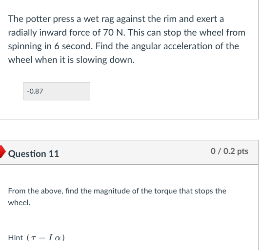 The potter press a wet rag against the rim and exert | Chegg.com