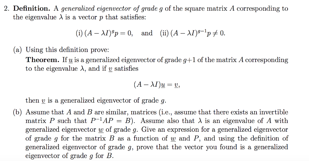 Solved 2. Definition. A generalized eigenvector of grade g | Chegg.com