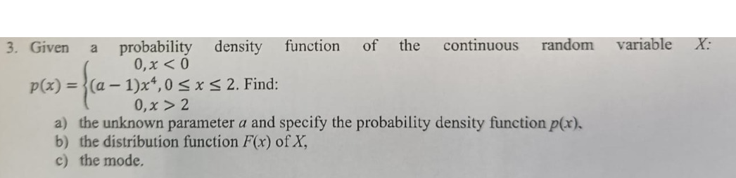 Solved 3. Given a probability density function of the | Chegg.com